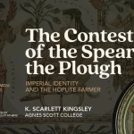 The Contest of the Spear and the Plough: Imperial Identity and the Hoplite Farmer -  K. Scarlett Kin...